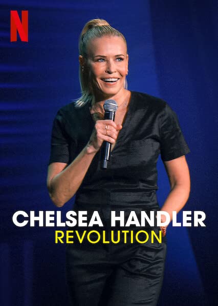 切尔茜·汉德勒：蜕变 Chelsea Handler: Revolution